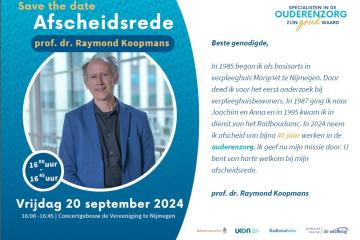 Afscheidsrede prof. dr. Raymond Koopmans 'Specialisten in de ouderenzorg zijn GOUD waard'